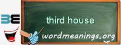 WordMeaning blackboard for third house